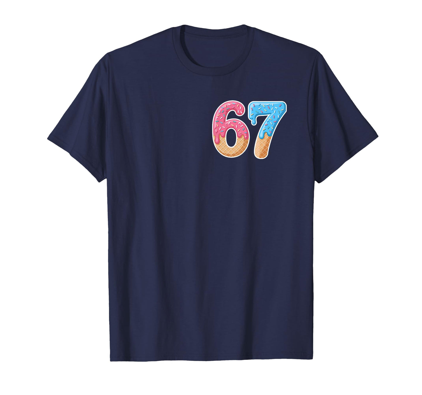 67 Six Seven 6 7 Meme Ice Cream Drip Front and Back T-Shirt