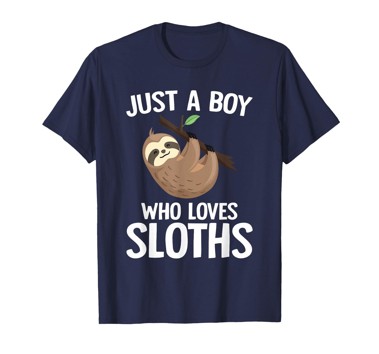 Just A Boy Who Loves Sloths Boys Toddler Sloth Lover T-Shirt
