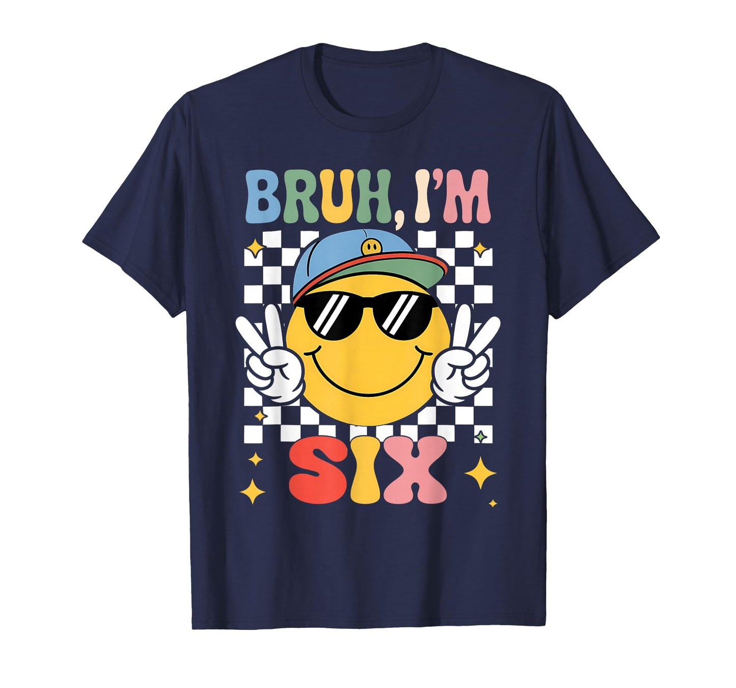 Bruh I'm Six 6 6th Birthday Groovy Boys Girls 6 Years Old T-Shirt