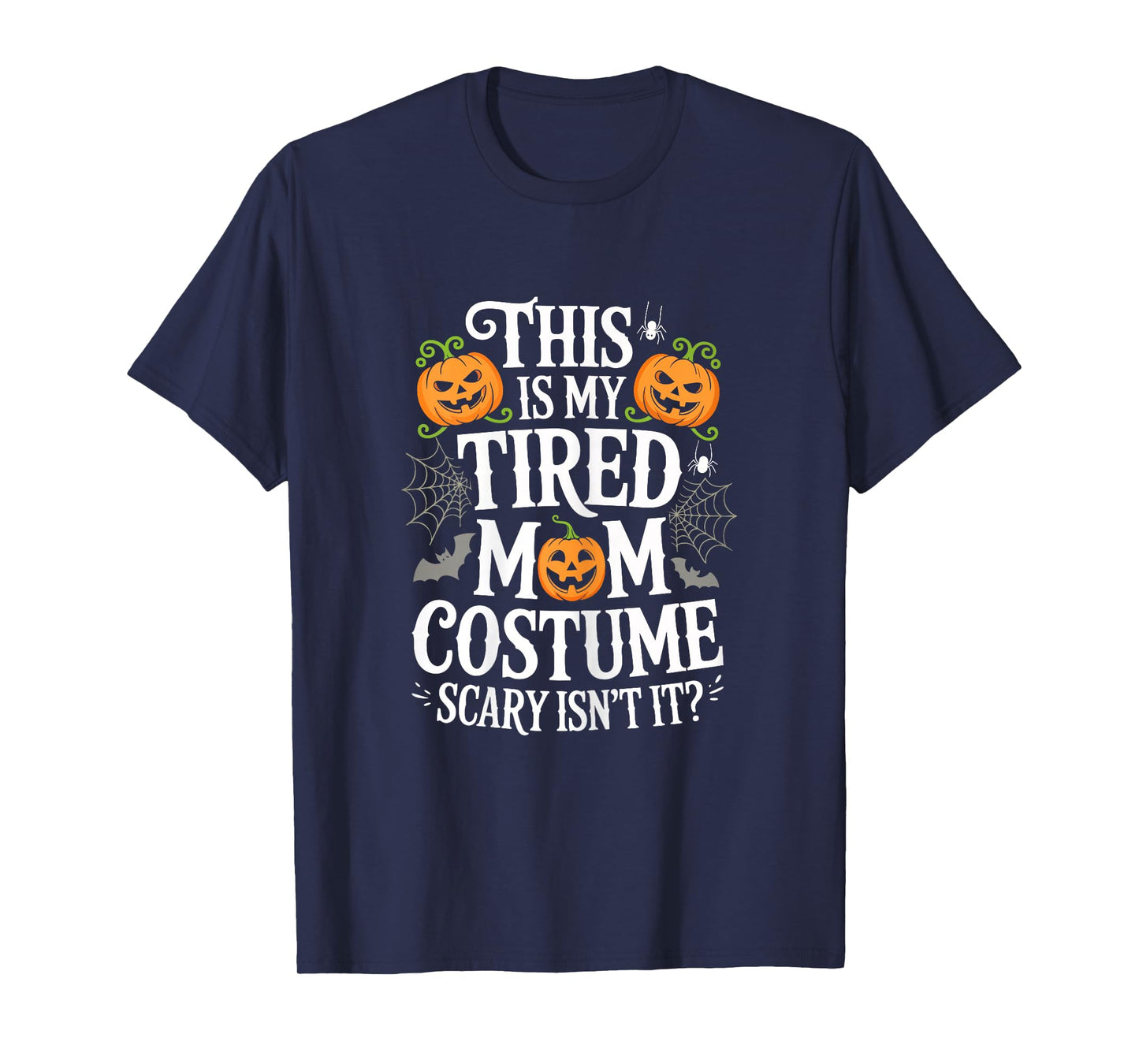 This is My Tired Mom Costume Shirt Women Halloween Costume T-Shirt
