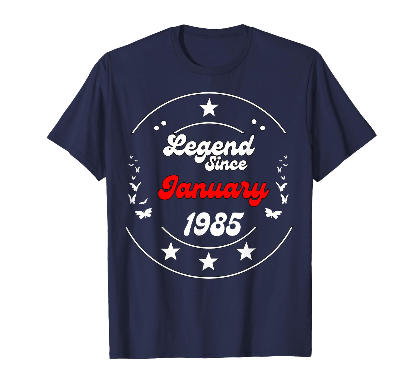 January 1985 Birthday Legend Man Boy Since January 1985 T-Shirt
