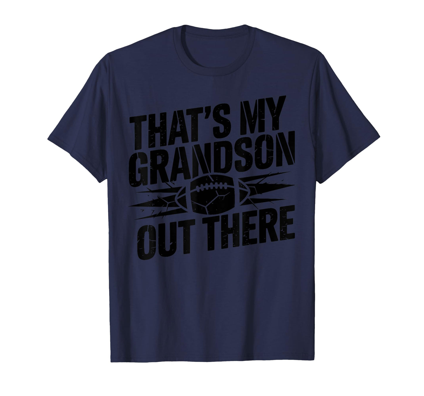 That's My Grandson Out There Football Grandma T-Shirt