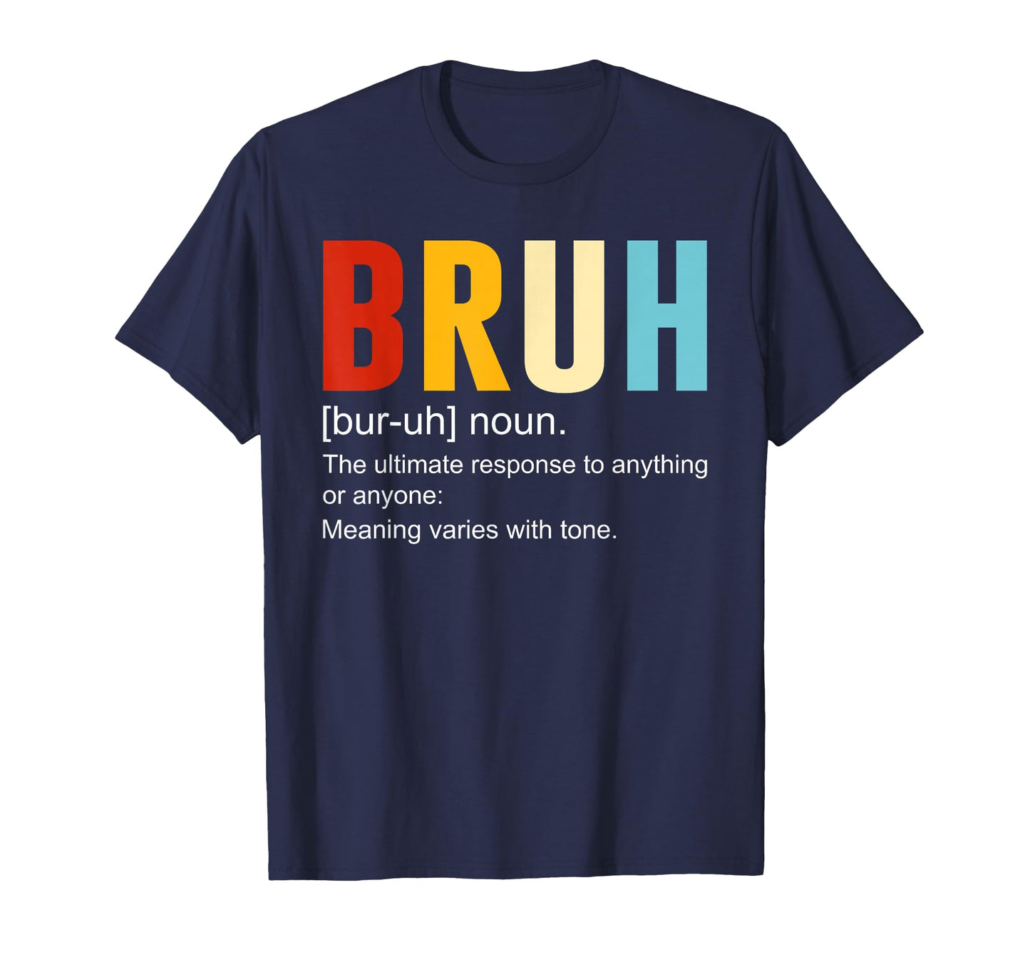 Bruh Definition Bruh Noun, Funny Sarcastic Quotes Trend T-Shirt