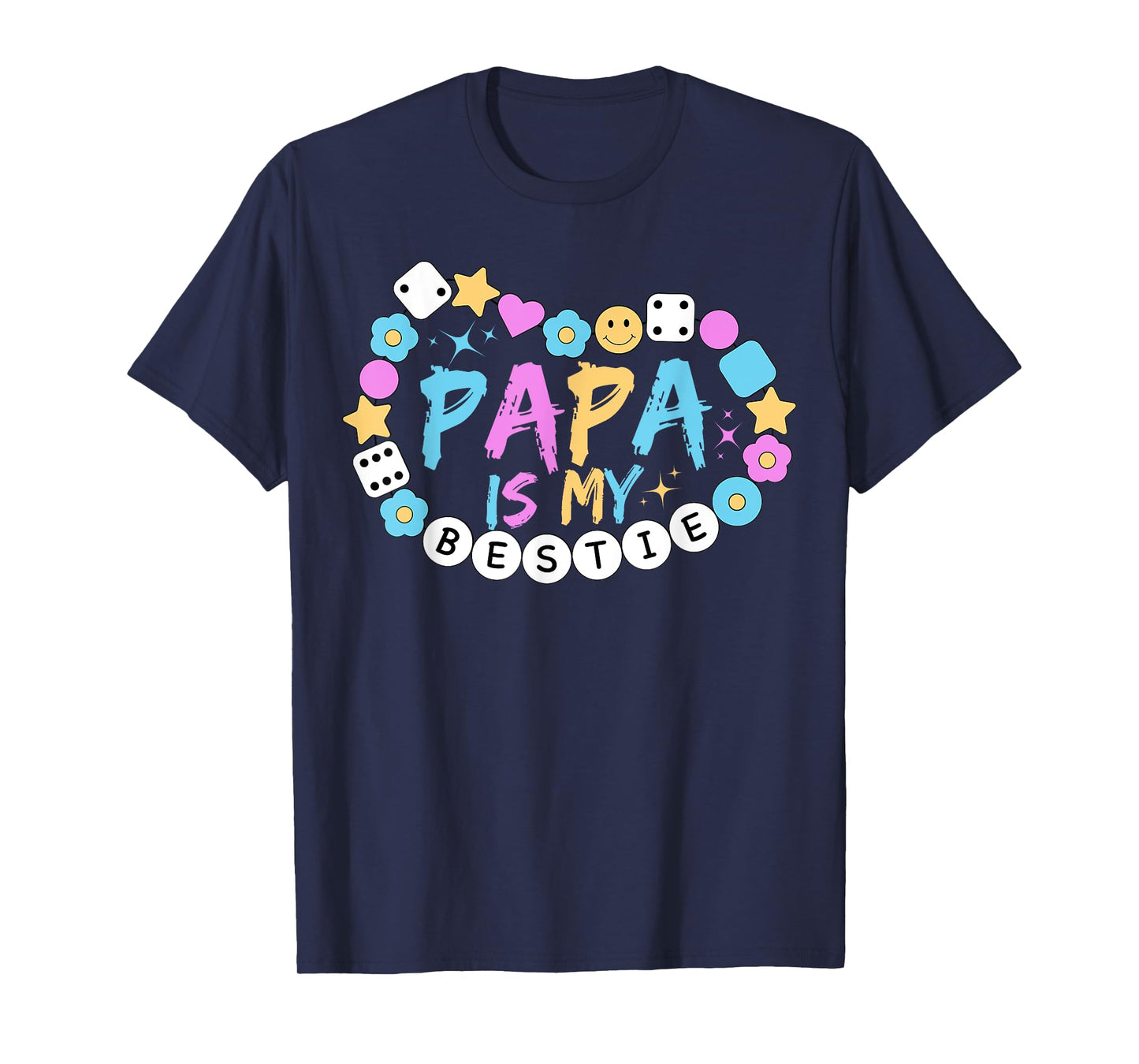 Papa Is My Bestie Funny BFF Dad Daddy Father Best Friend T-Shirt