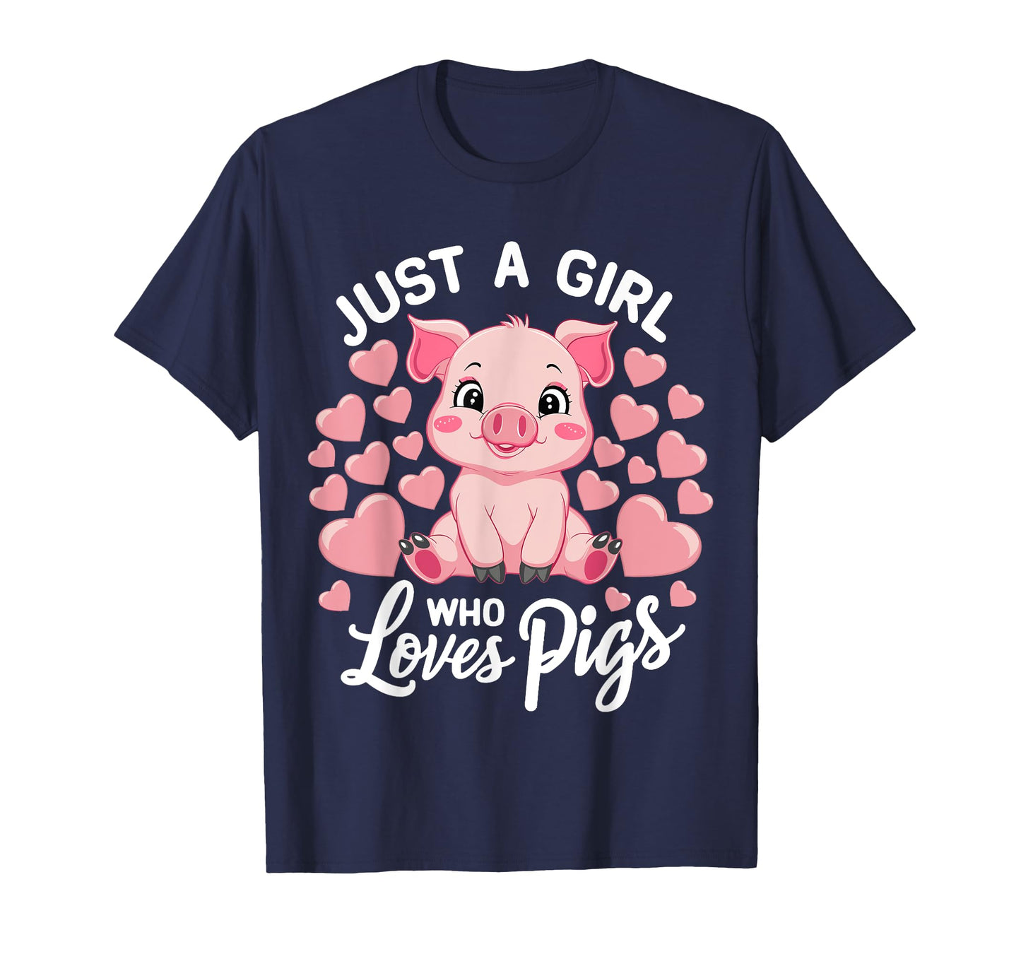 Just A Girl Who Loves Pigs T-Shirt