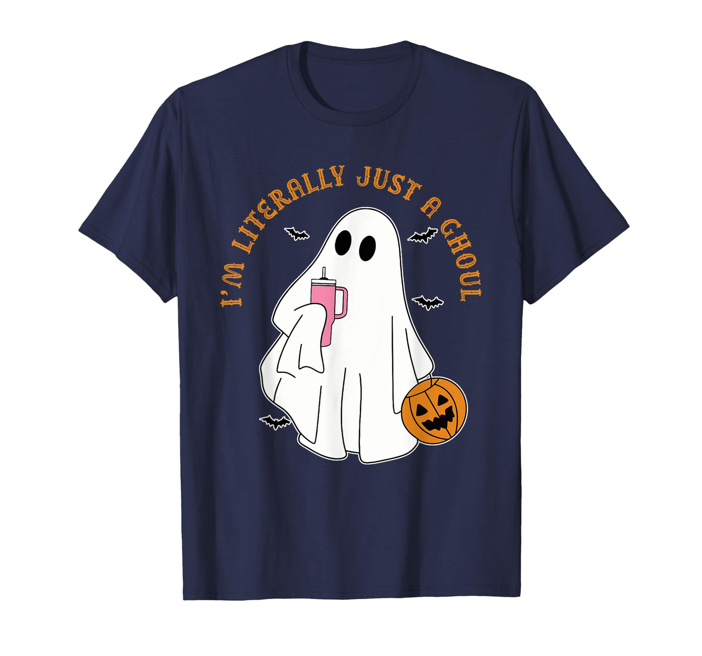 I'm Literally Just A Ghoul Humor Apparel T-Shirt