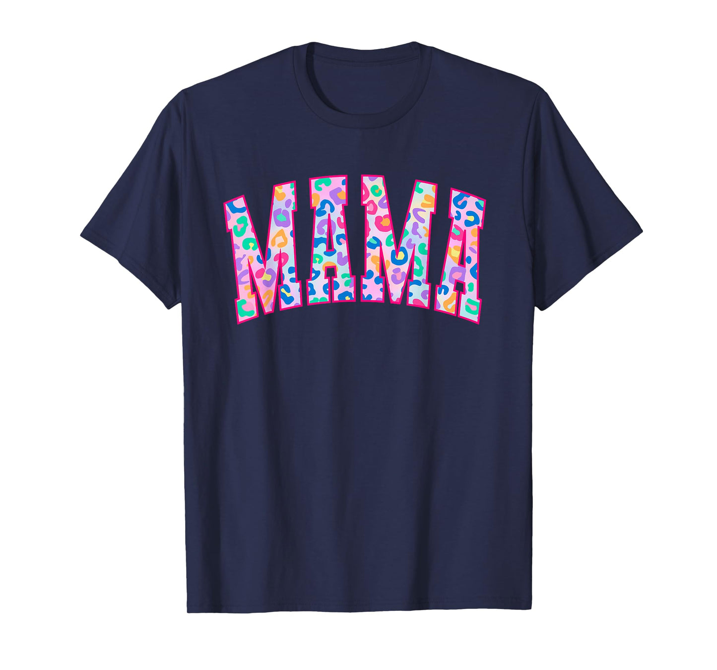 Mama Colorful Leopard Graphic Print Happy Mother's Day Women T-Shirt