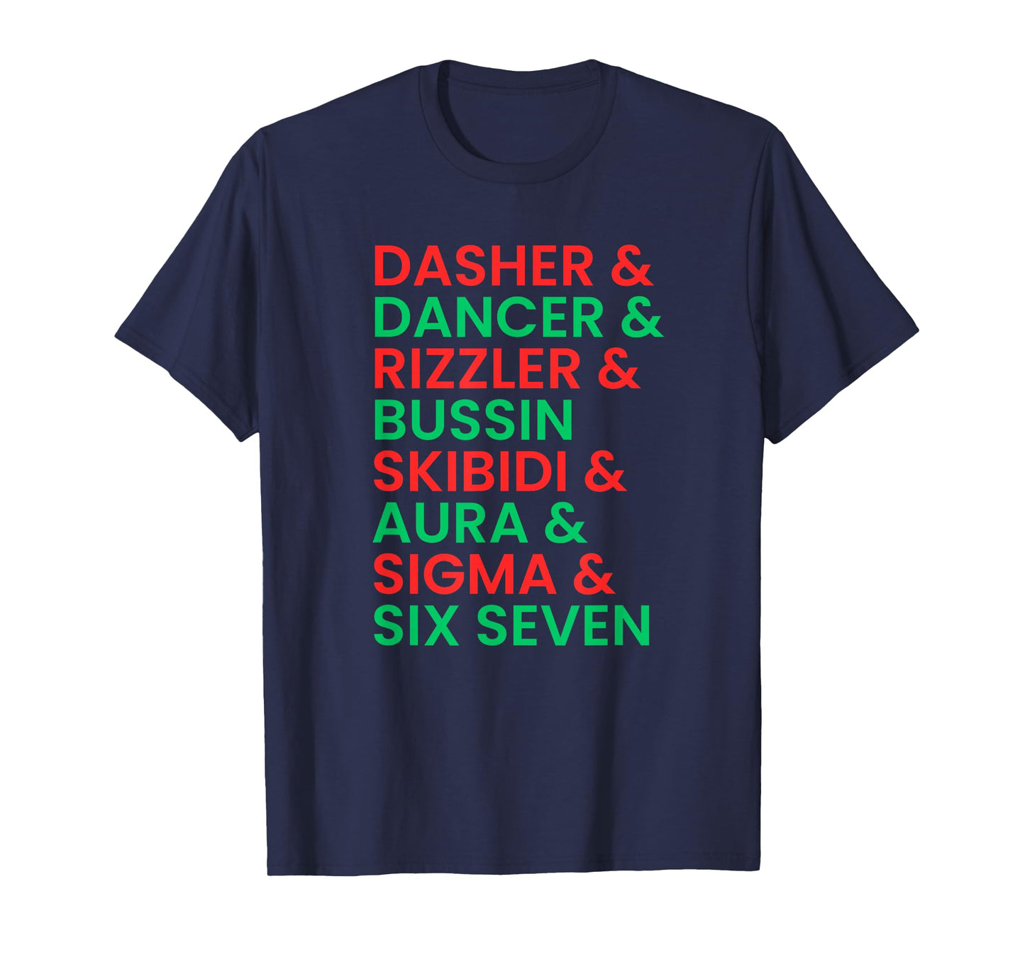 Dasher Dancer Prancer & Rizzler 67 Funny Kids Christmas T-Shirt
