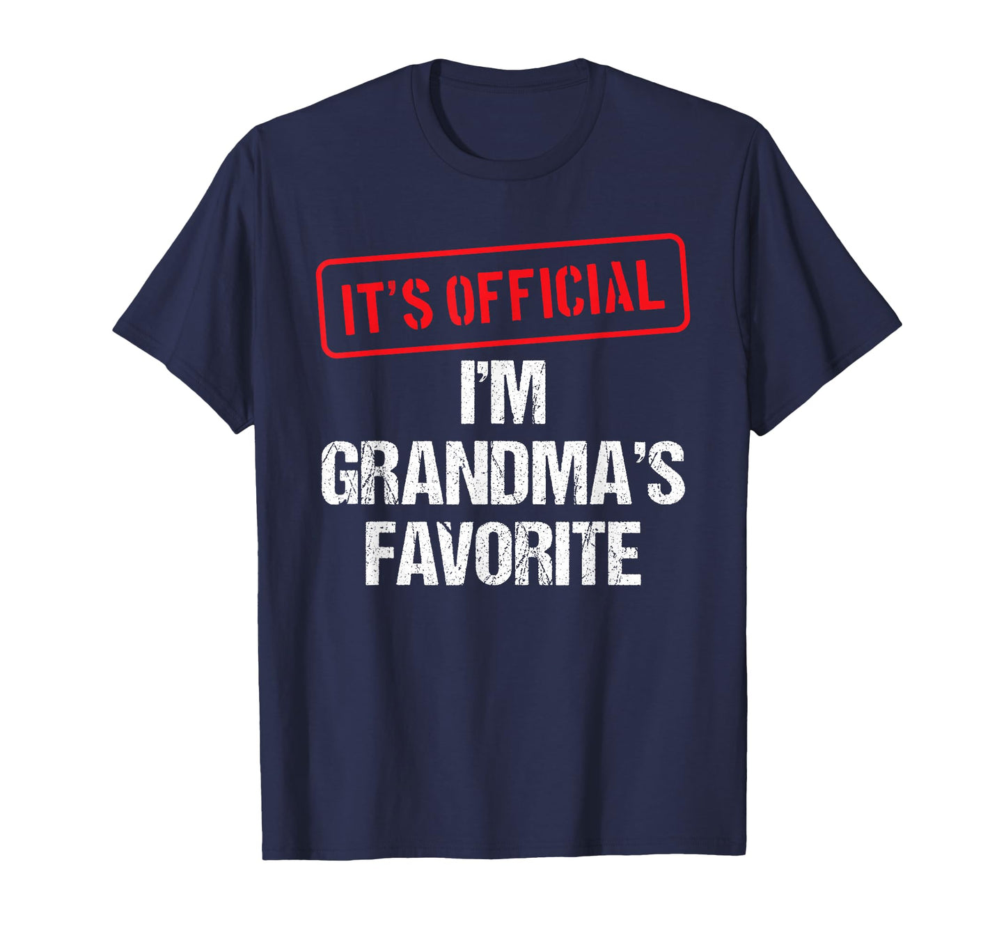 I'm Grandma's Favorite T-Shirt