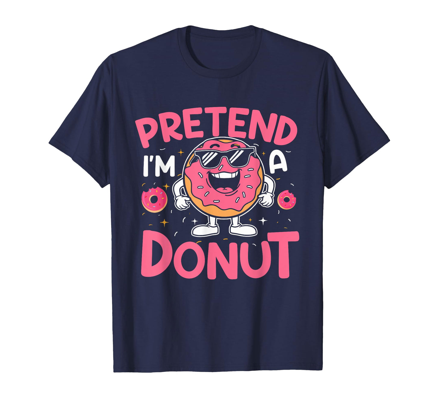 Pretend I'm A Donut Funny Lazy Halloween Matching Costume T-Shirt