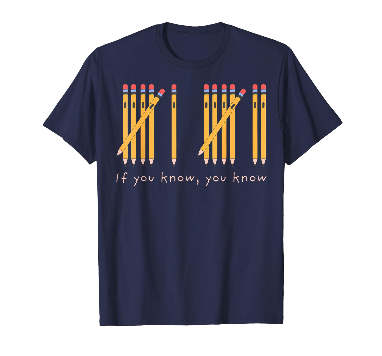 67 If You Know You Know Tally Marks Pencils Six Seven Meme T-Shirt