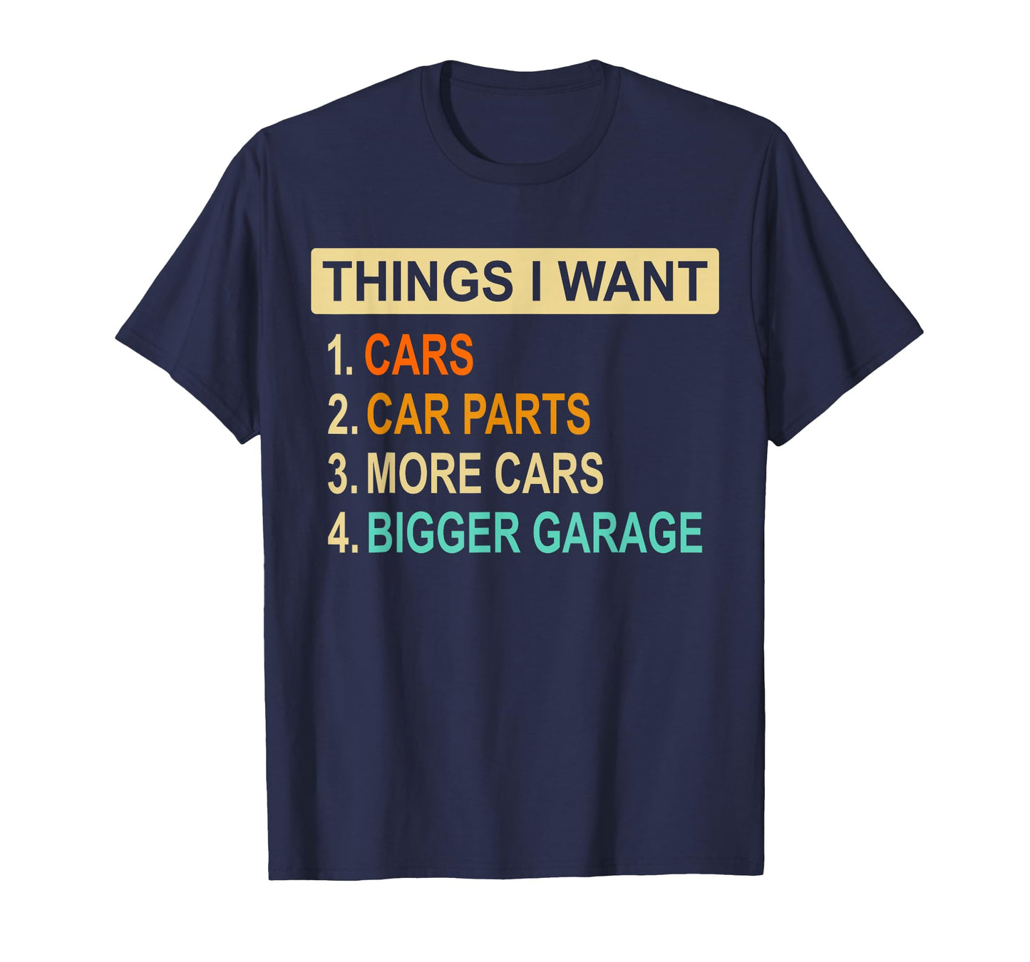 Things I Want Car Parts Enthusiast Auto Mechanic Engine Mens T-Shirt