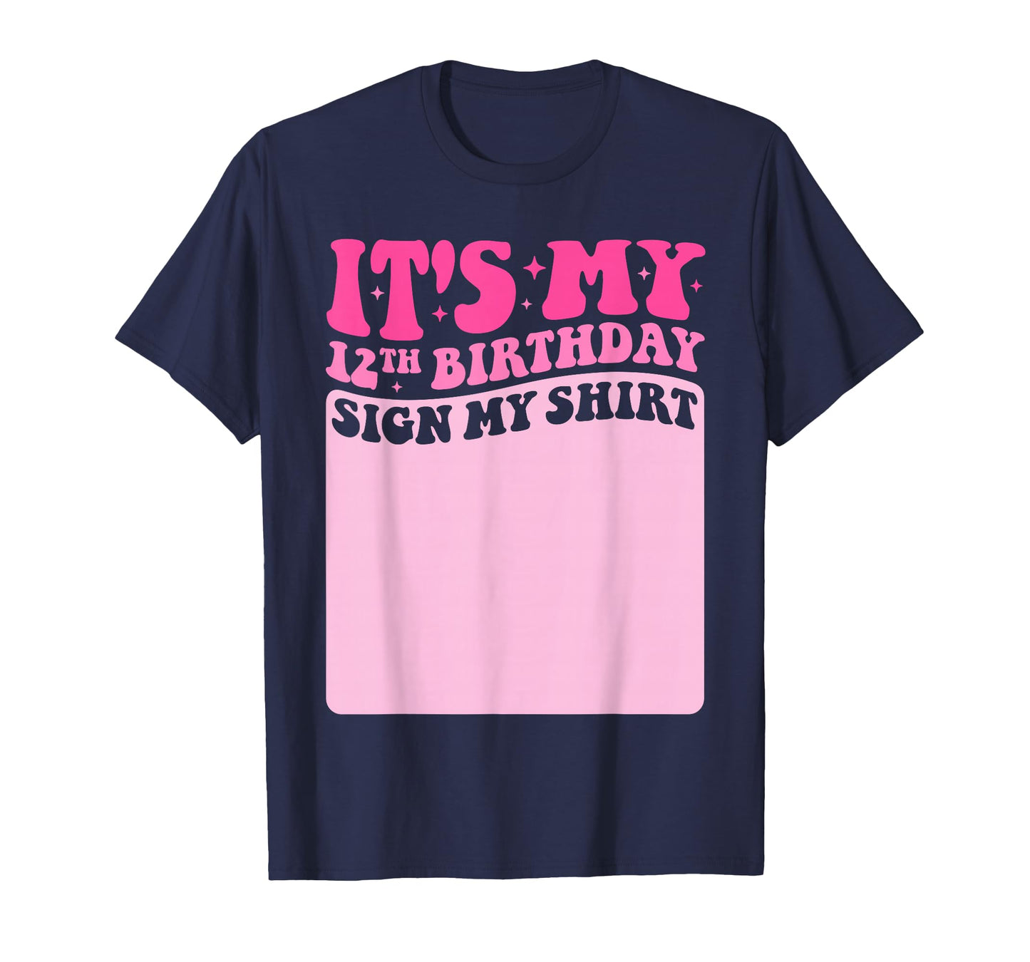 It's My 12th Birthday Girl Sign My Shirt 12th Birthday Party T-Shirt