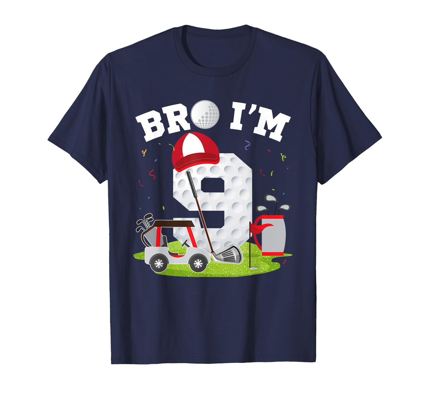 Bro I'm 9 Year Old Golf Theme 9th Birthday Golfer T-Shirt