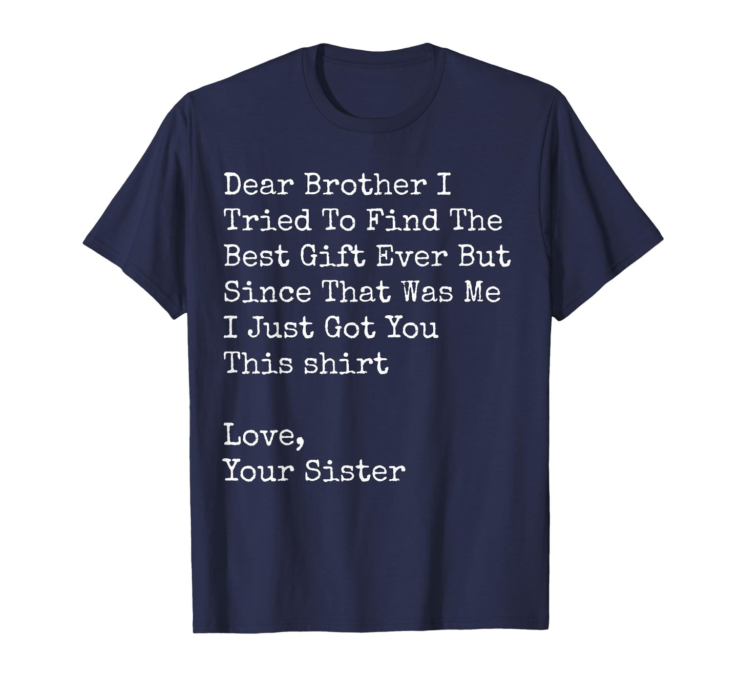 Retro Dear Brother I Tried to Find The Best Funny Brother T-Shirt