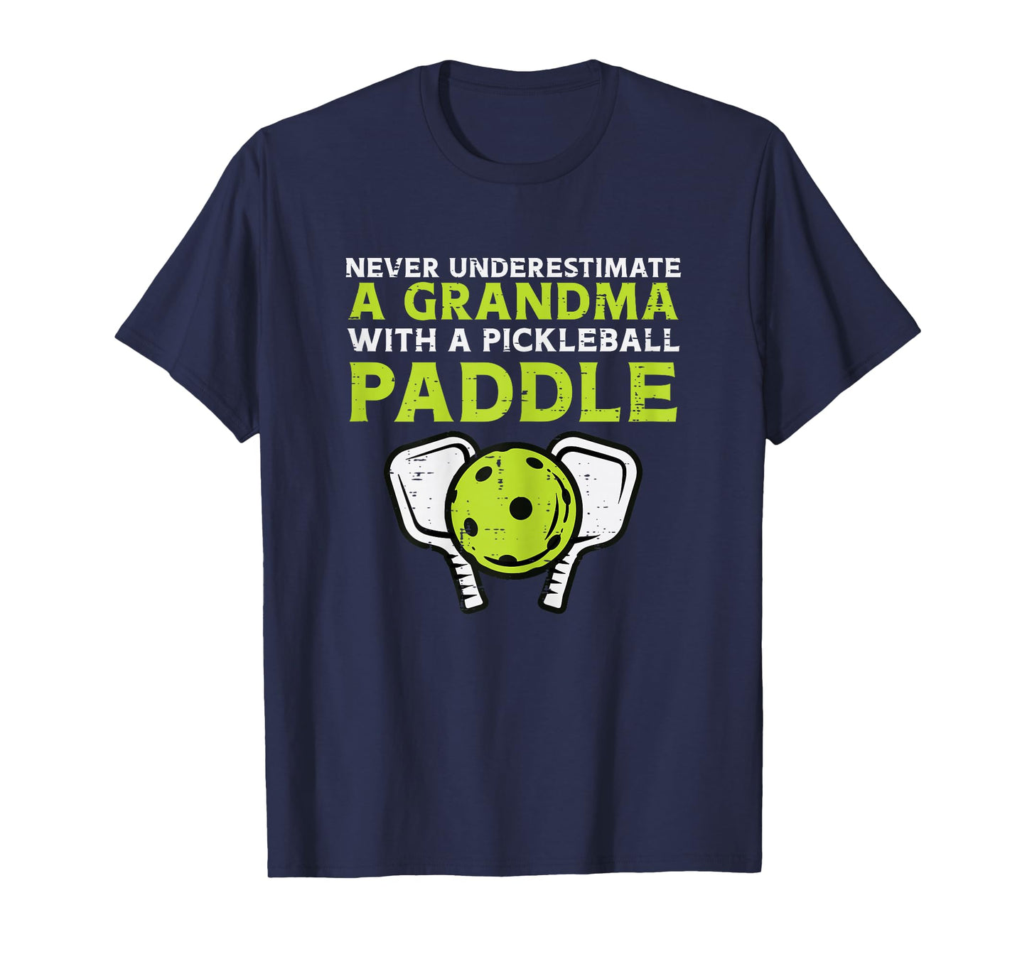 Never Underestimate Grandma With Pickleball Paddle Women T-Shirt
