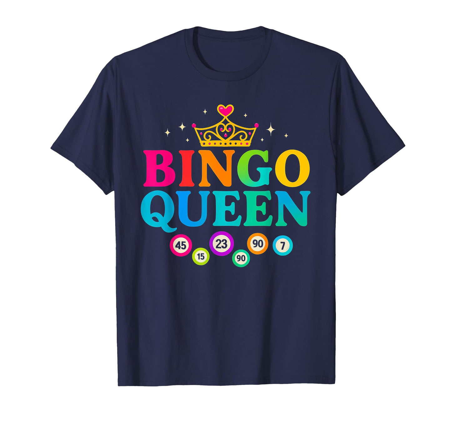 Bingo Queen Bingo Player Game Funny Cute Women Girls T-Shirt