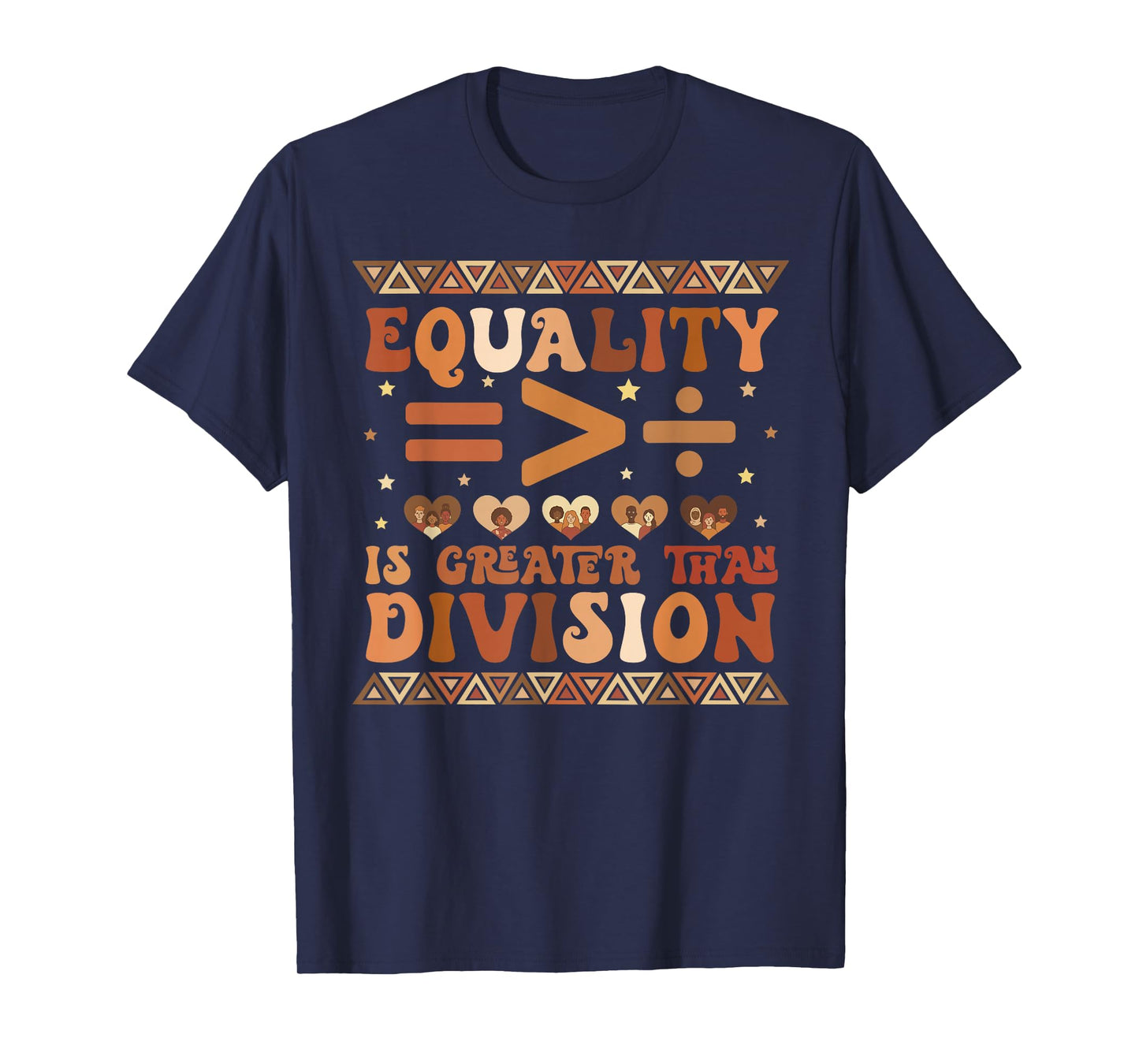 Equality is Greater Than Division Math Black History Month T-Shirt