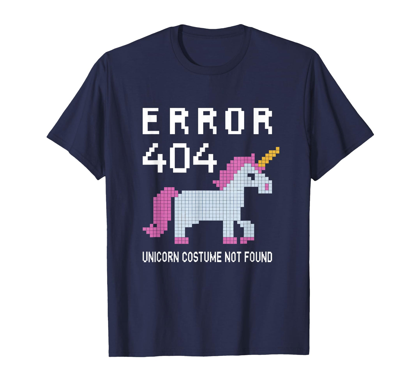 Error 404 Unicorn Costume Found Halloween Programmer It T-Shirt