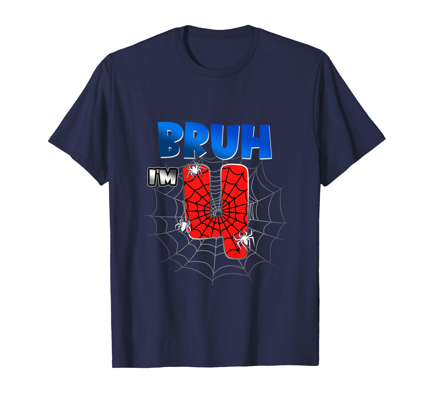 Kids Bruh It's My 4th Birthday Spider Theme I'm 4 Year Old Boy T-Shirt