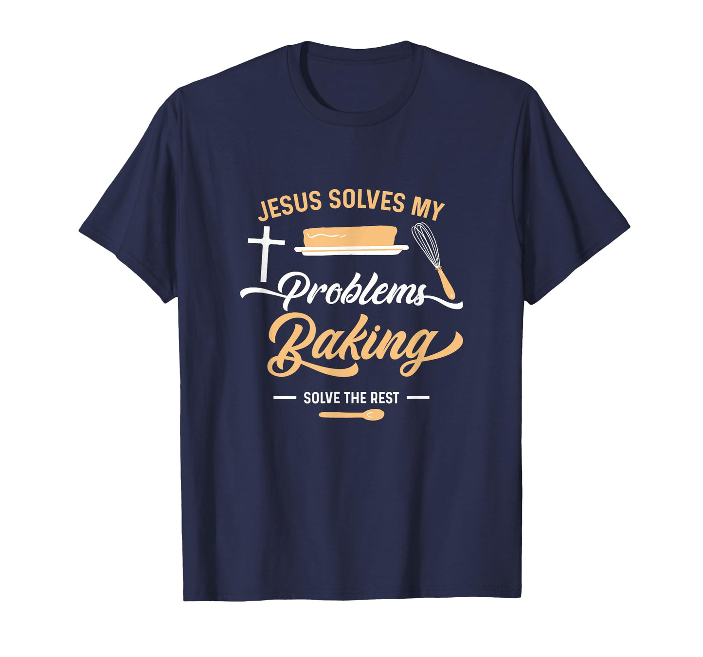 Jesus and Baking Funny Christian Baker Chef T-Shirt
