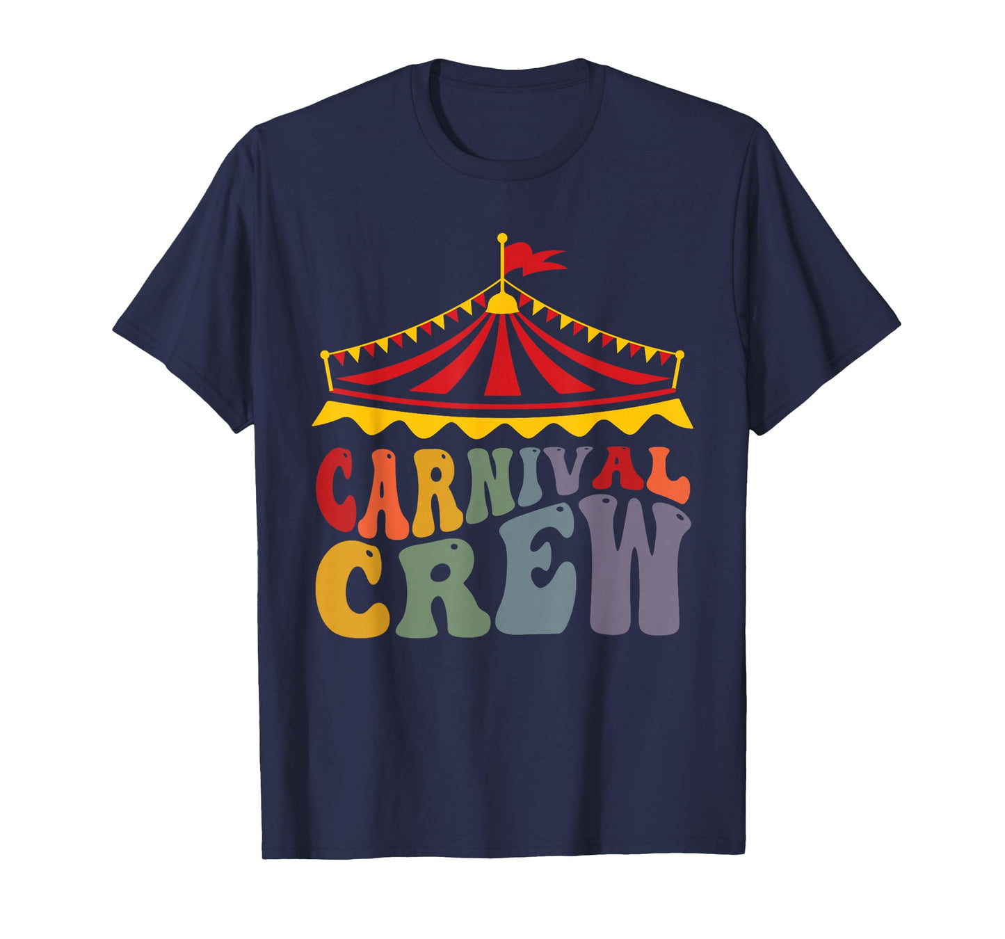 Circus Staff, Carnival Staff, Carnival Crew For Men Women T-Shirt
