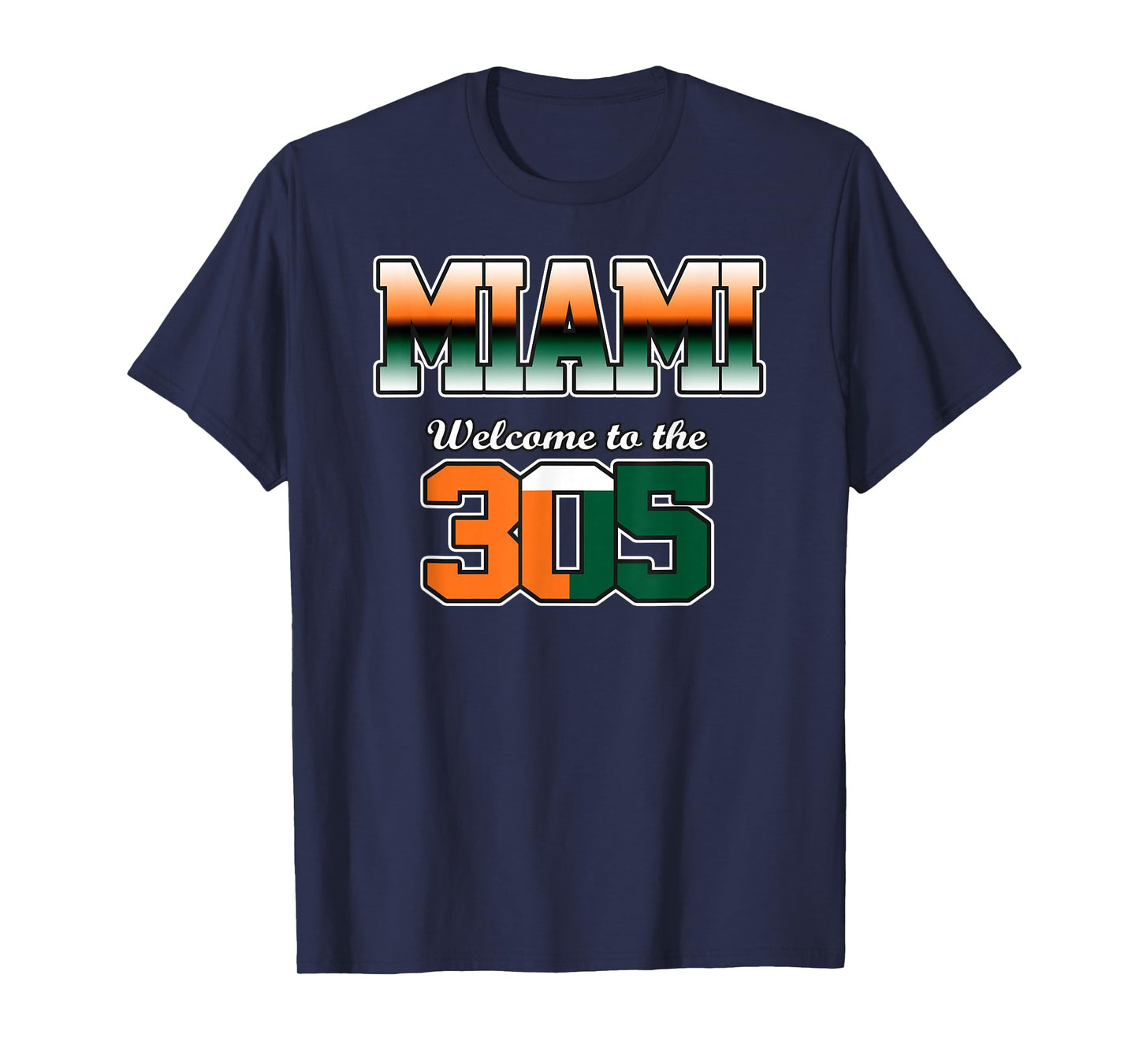 Miami Welcome to the 305 Orange Green City Pride Design T-Shirt