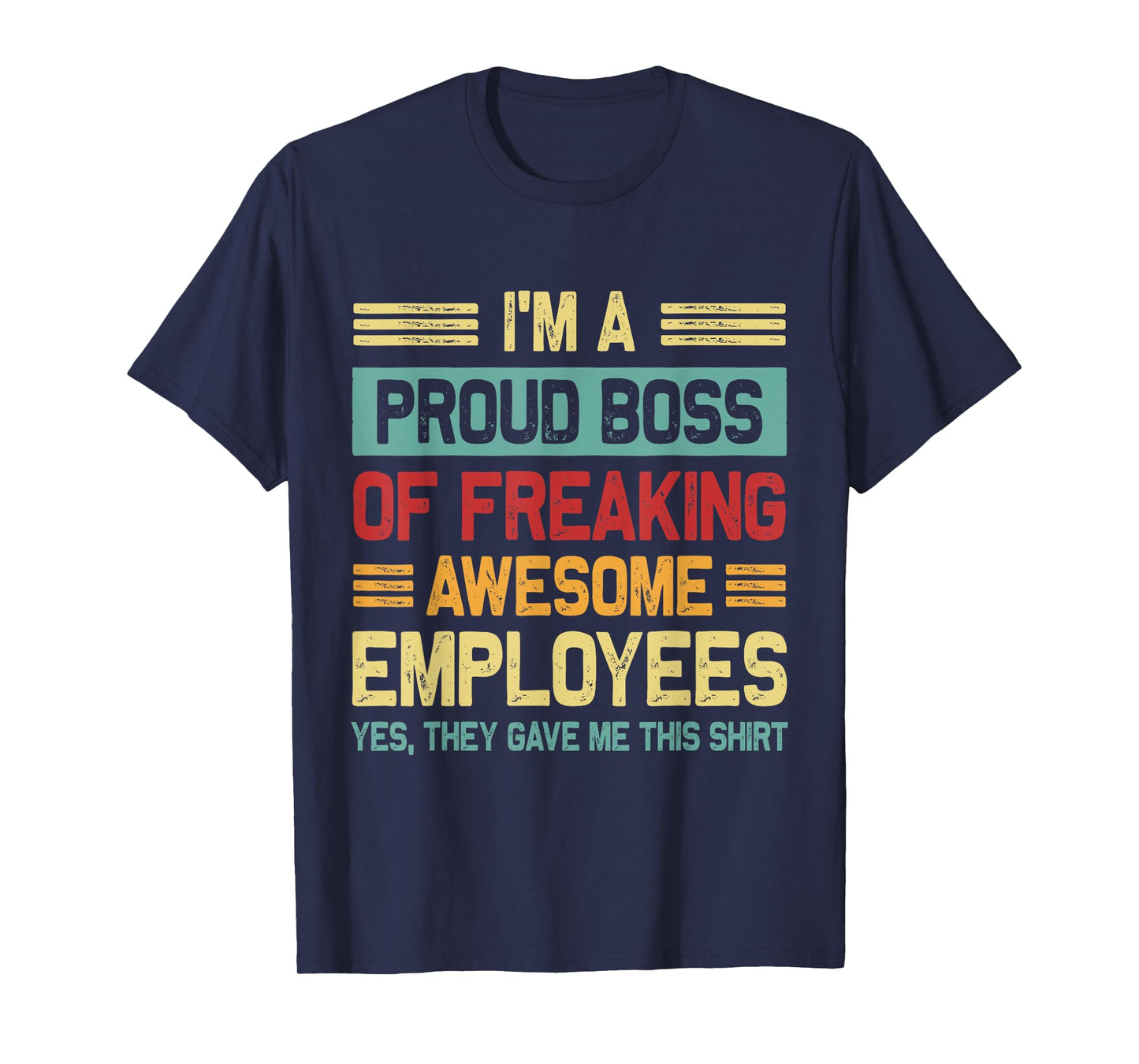Boss Day Employee Appreciation Office Men Women Funny Boss T-Shirt