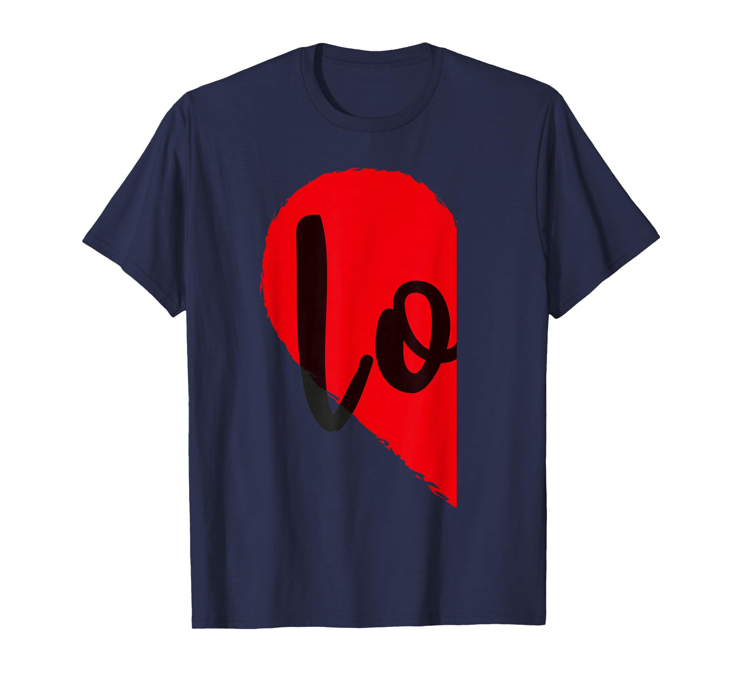 Couple Half Heart Love Funny Valentines Day Women Men Adult T-Shirt