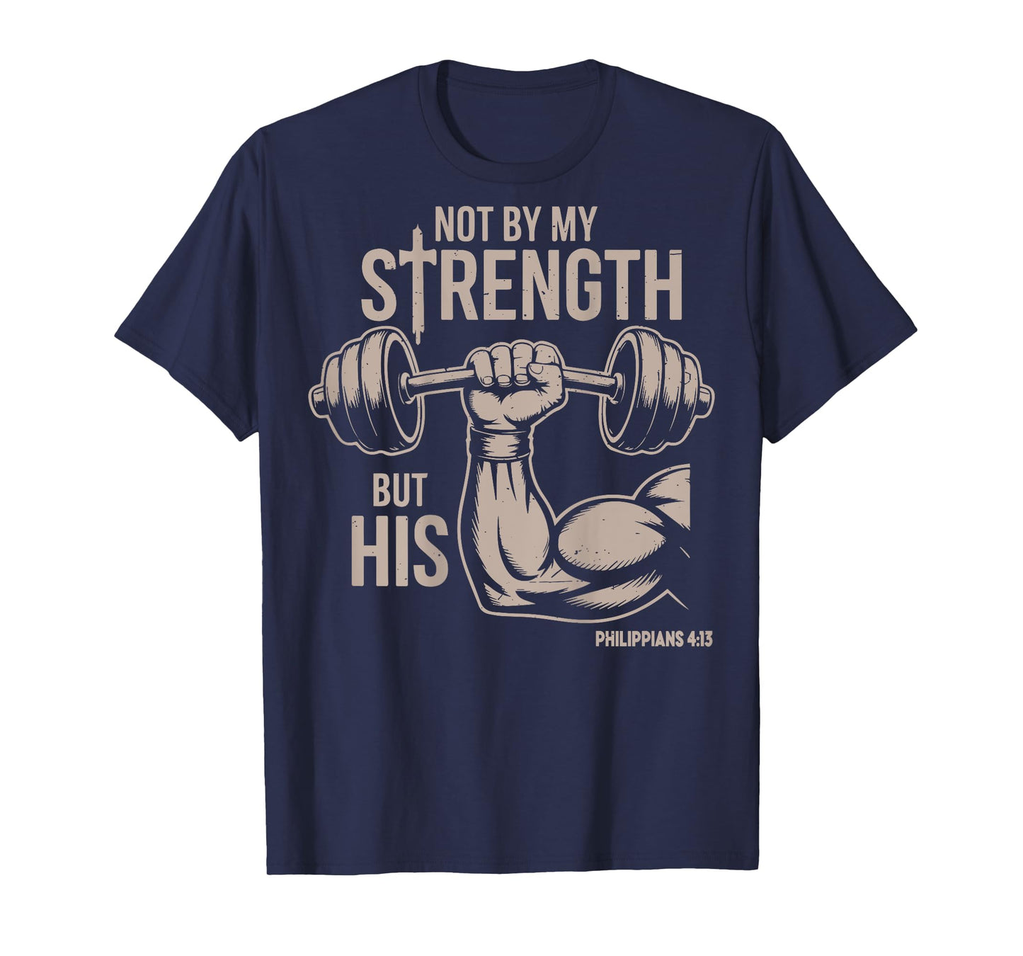 My Strength Christian Men Bible Gym Workout Weightlifting T-Shirt