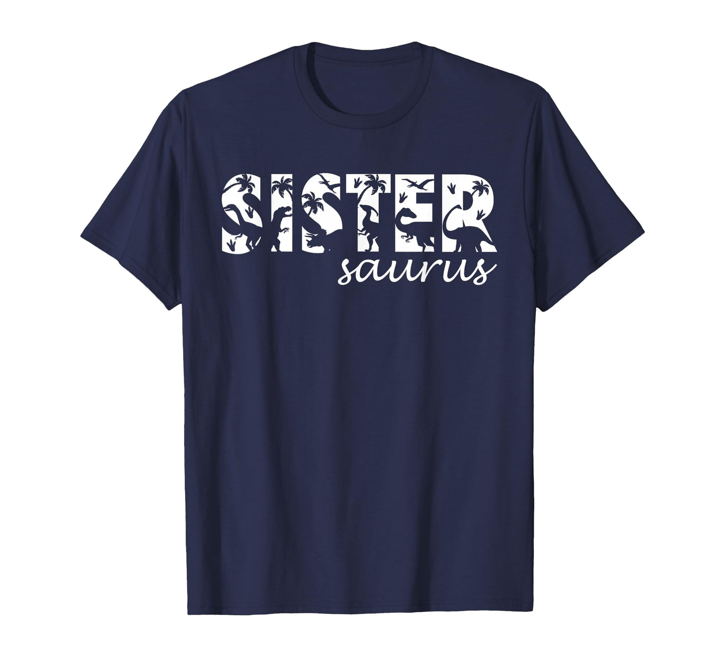 Sistersaurus T Rex Dinosaur Sister Saurus Family Matching T-Shirt