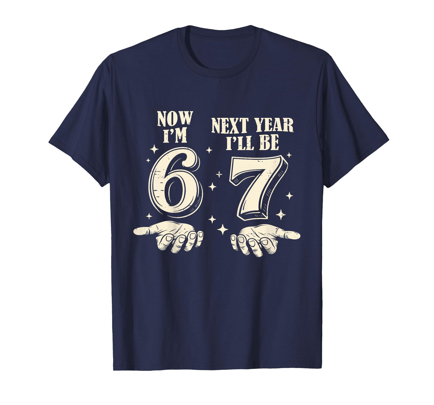 6 Year Old Birthday Boys Kids Now I'm 6 Next Year I'll be 7 T-Shirt