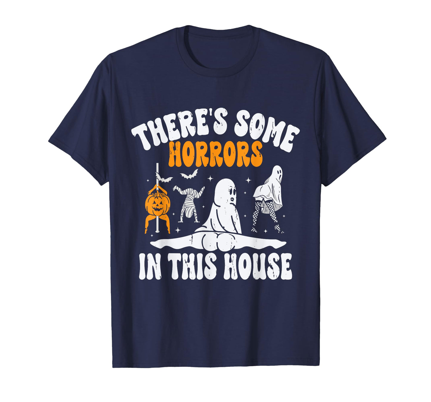 There's Some Horrors In This House Ghost Halloween T-Shirt