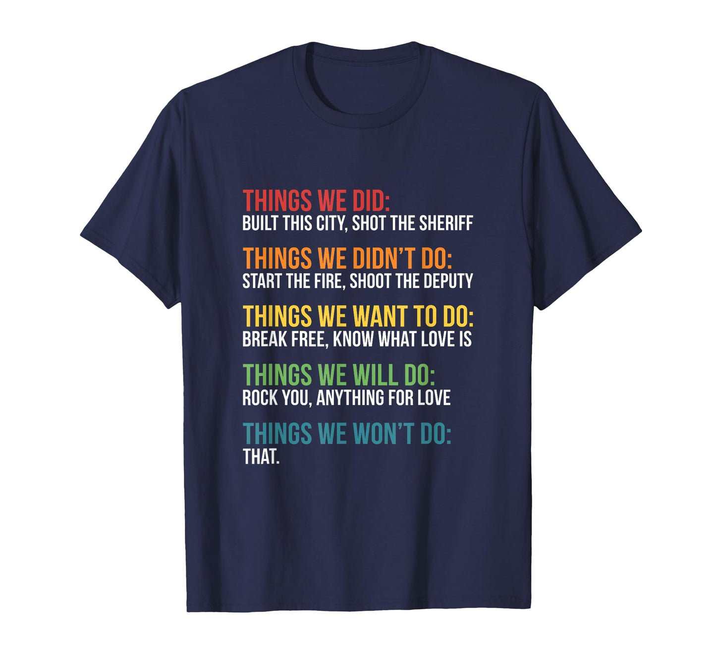 Things We Did T T-Shirt
