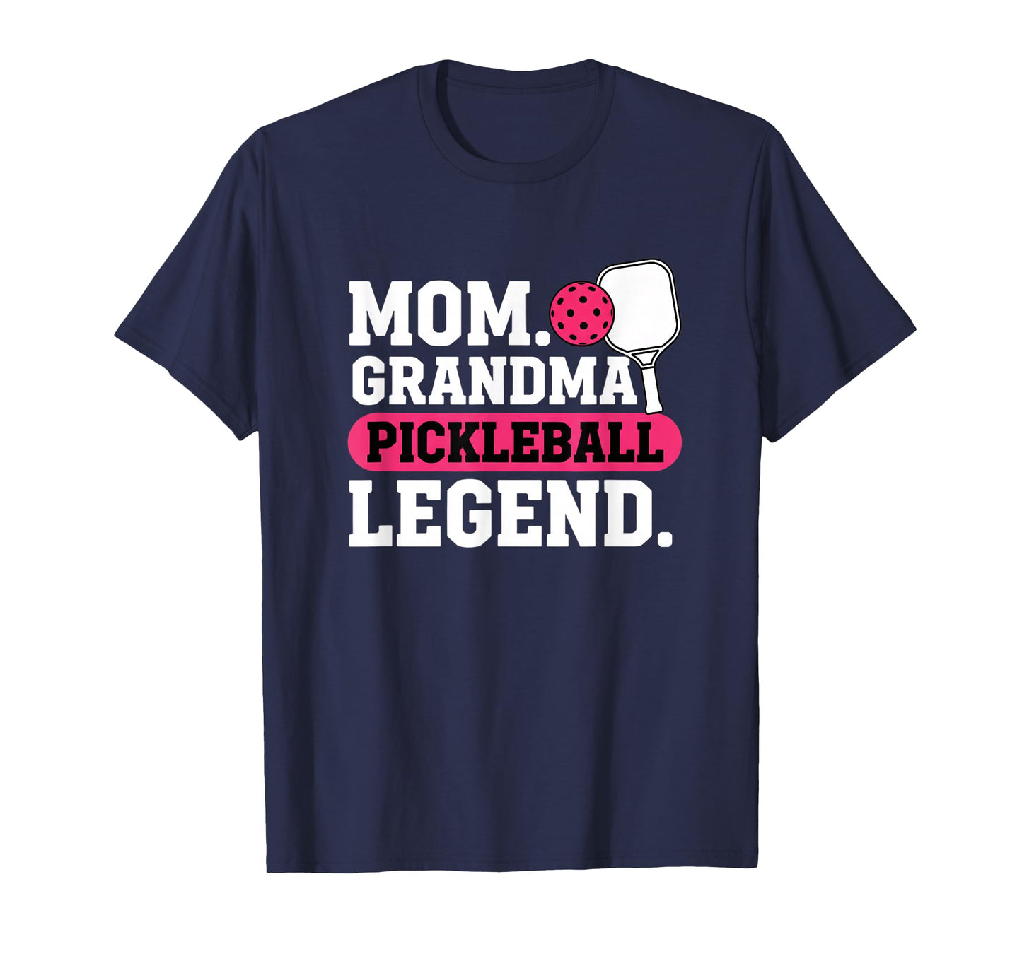 Grandparent Pickleball Legend - Mom Grandma Pickleball T-Shirt