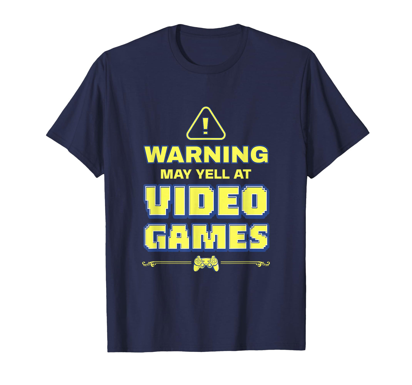 Funny PC Gamers Warning May Yell At Video Games Gaming Nerd T-Shirt