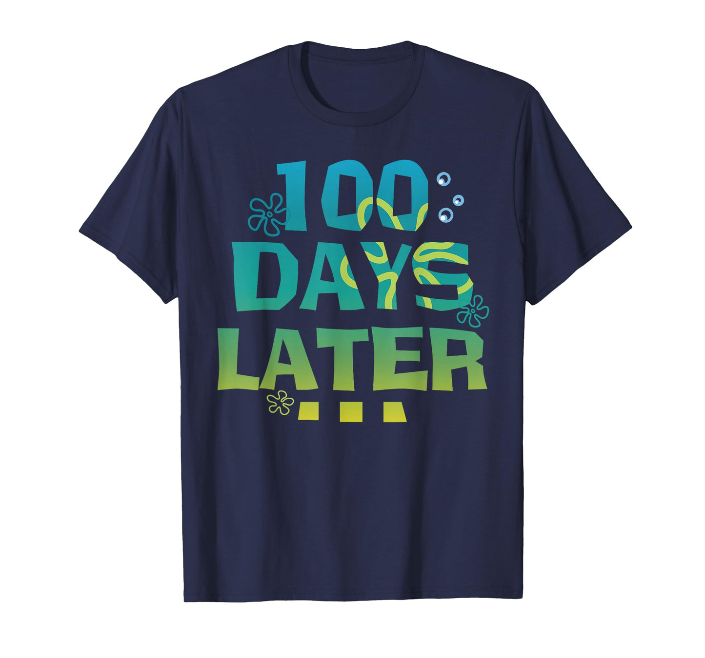 One Hundred 100 Days Later Funny 100th Day of School Meme T-Shirt