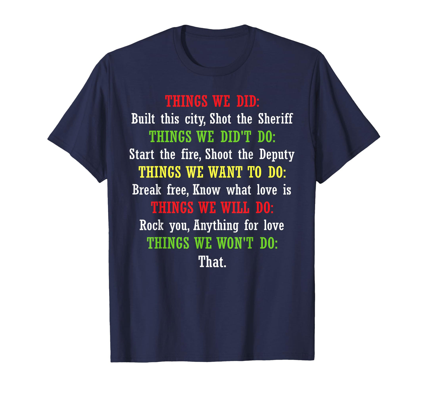 Funny Things We Did T-Shirt Music Tee for Men T-Shirt