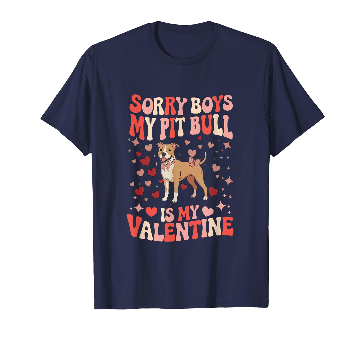 Sorry Pit Bull is My Valentine Joke Boys Funny Owner Kids T-Shirt