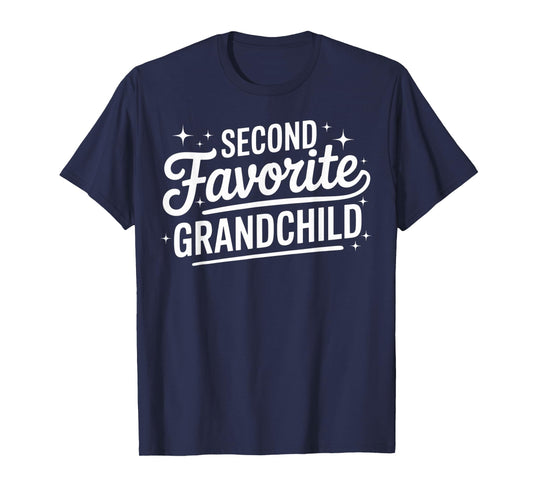 Second Favorite Grandchild 2nd Favorite Grandchild T-Shirt