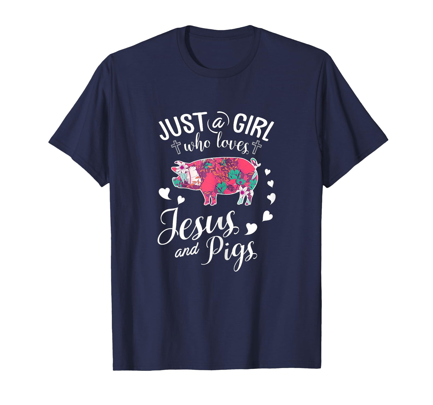 Just A Girl Who Loves Jesus And Pigs T Shirt Farmer Lover T-Shirt