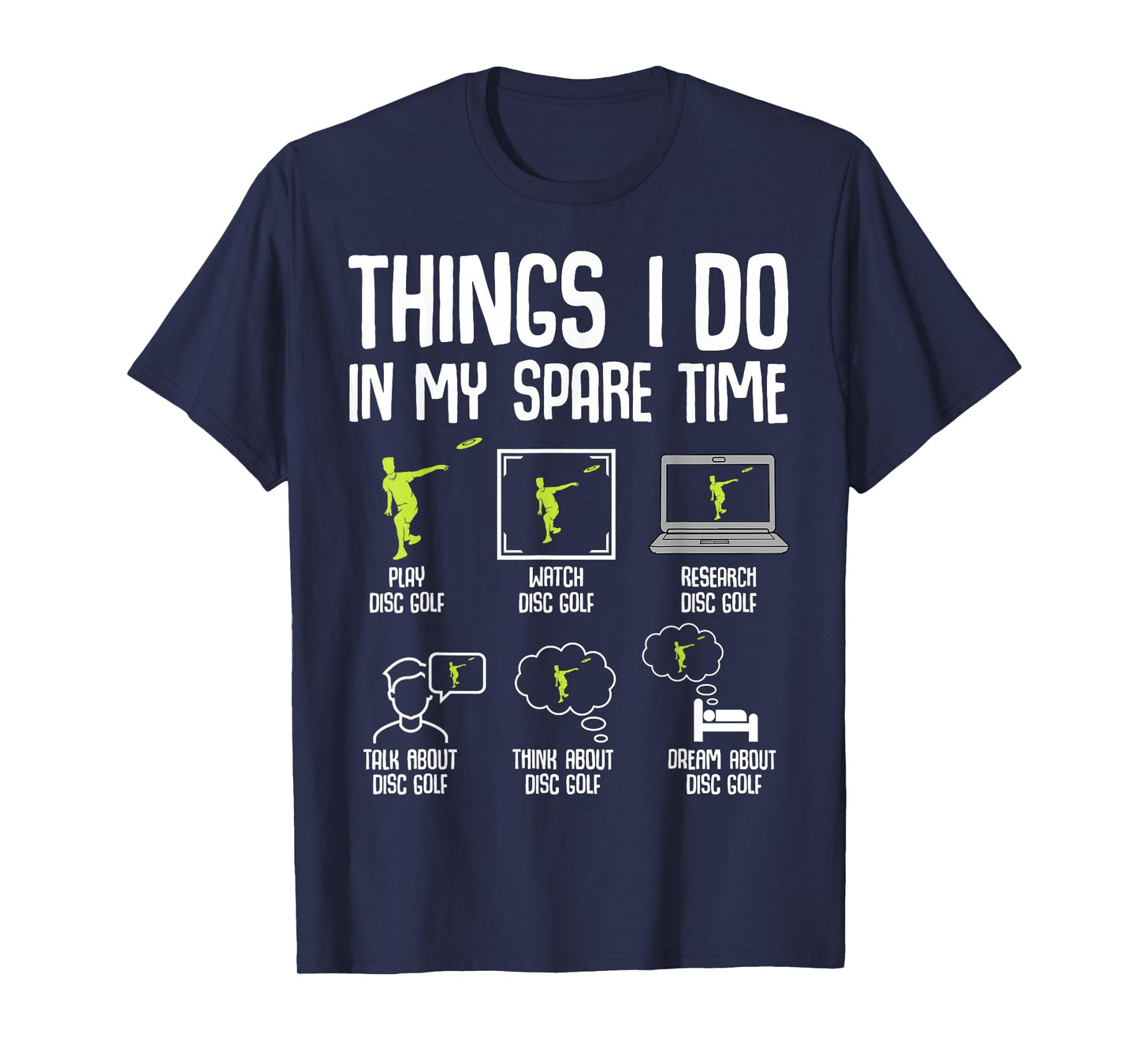 Disc Golf Things I Do In My Spare Time Frisbee Men Kids Boys T-Shirt