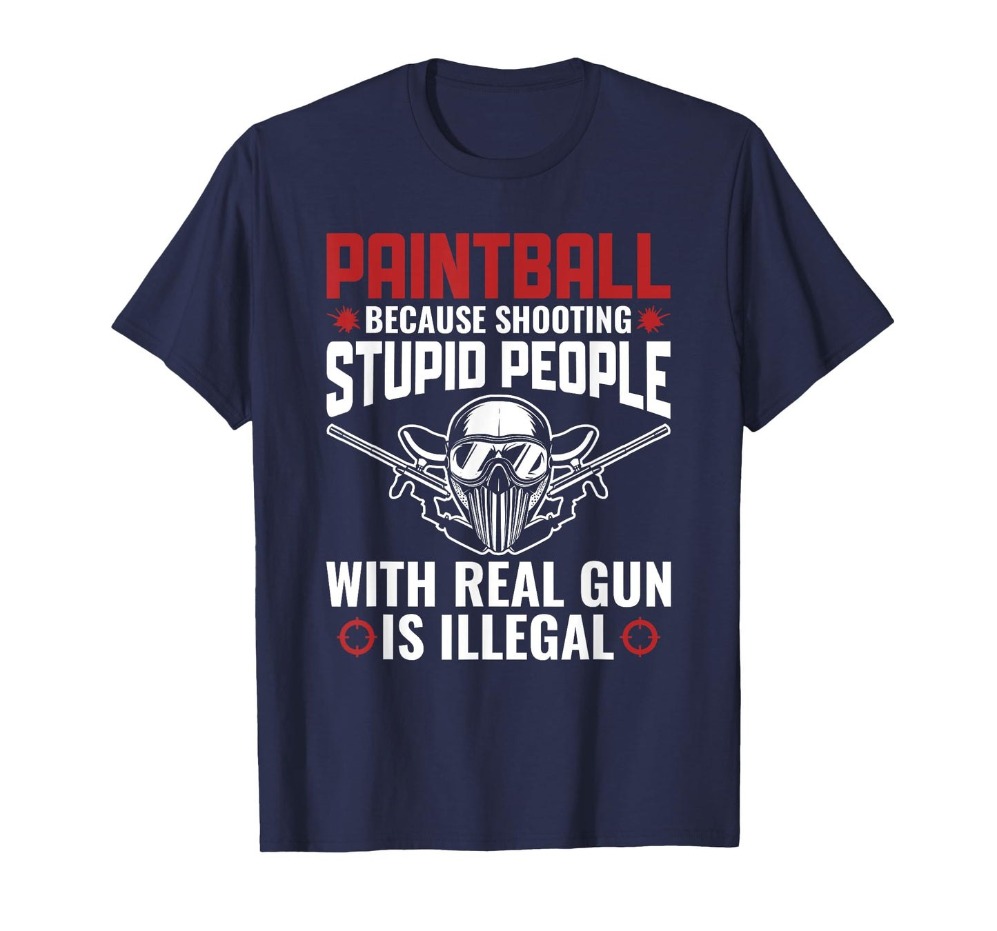 Funny Paintballer Paint Shooting Paintball Player T-Shirt