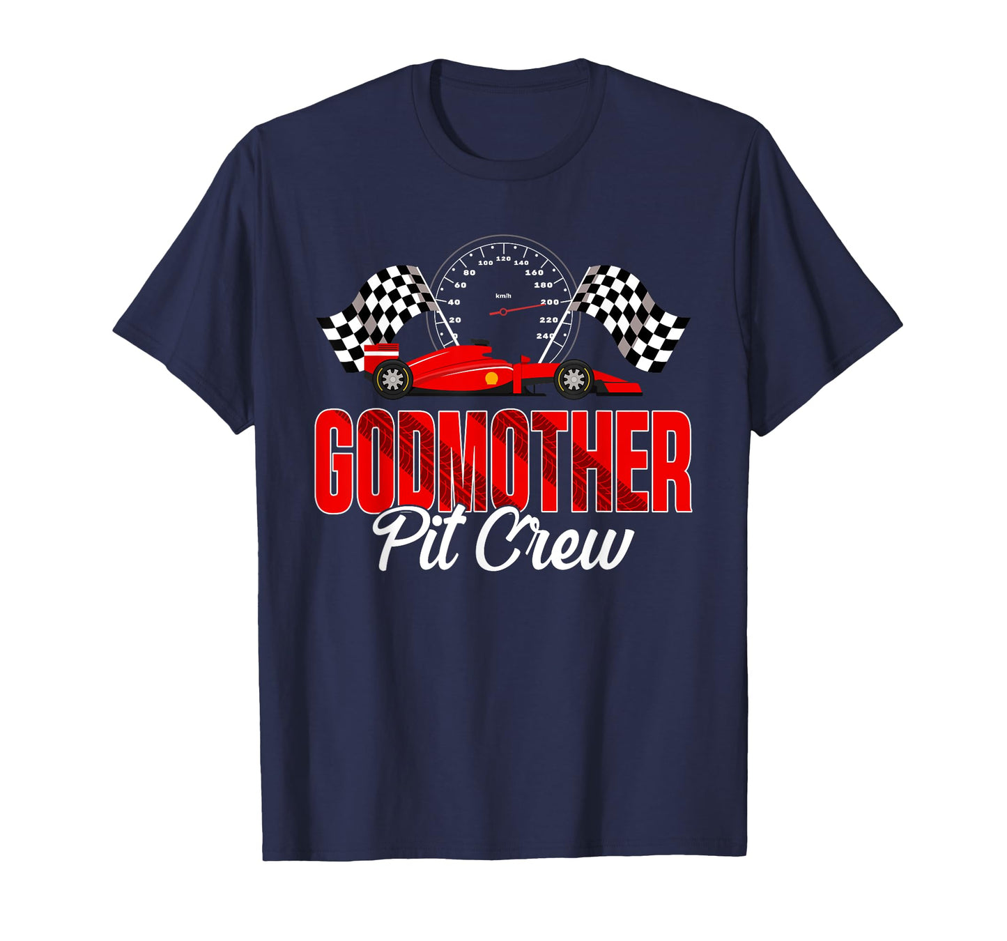Race Car Birthday Party Racing Family Godmother Pit Crew T-Shirt