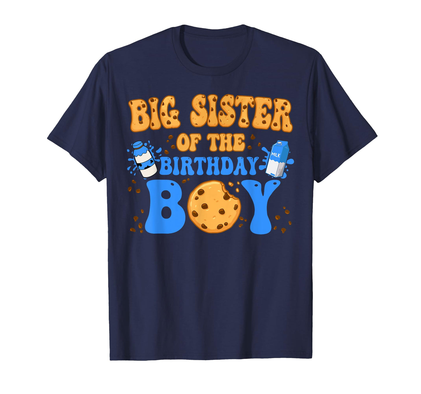Big Sister Of The Birthday Boy Milk and Cookies Lover T-Shirt