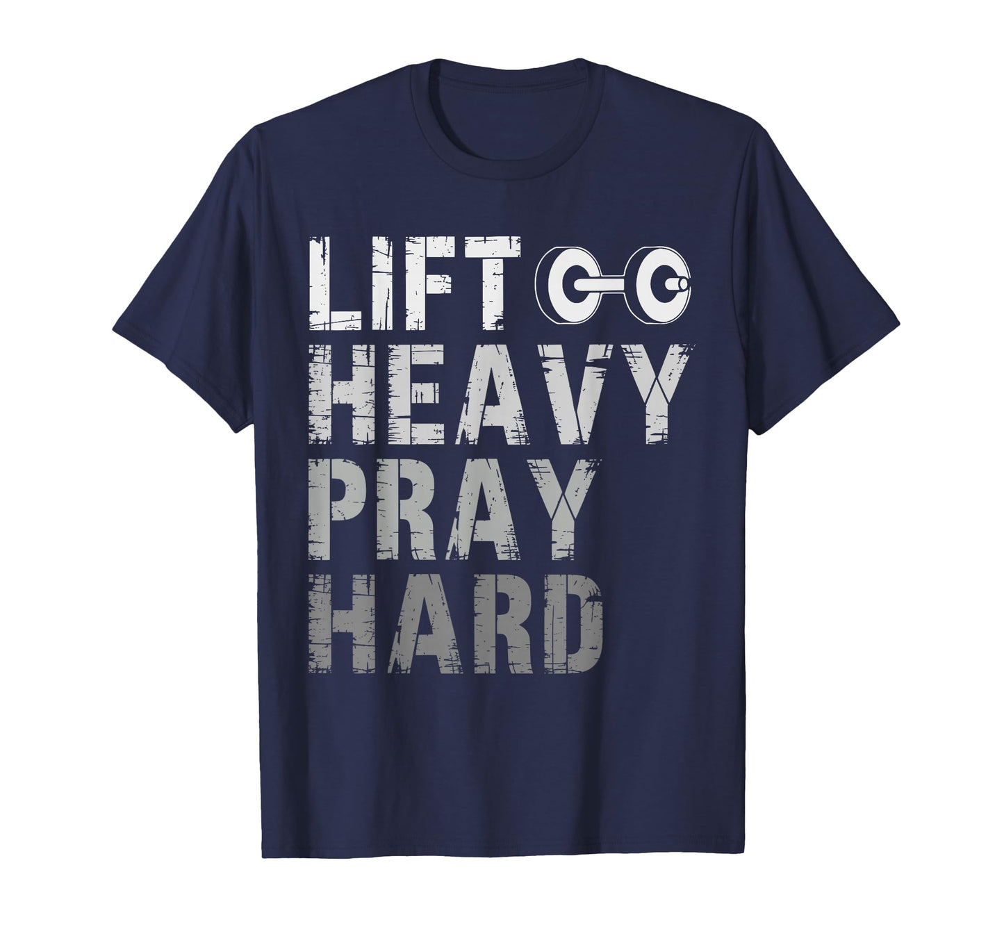 Lift Heavy Pray Hard Gym Jesus Christian for Men T-Shirt