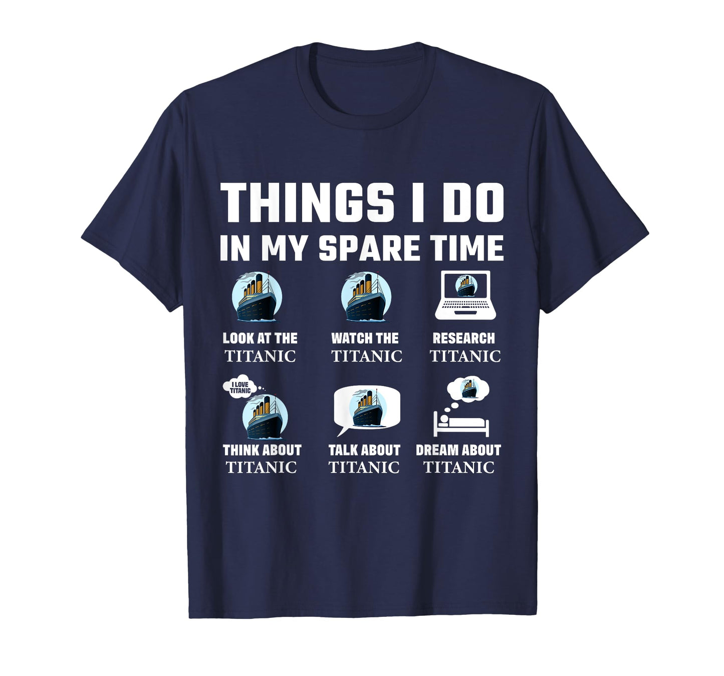 Funny Things I do in my spare time RMS Titanic Boys Birthday T-Shirt