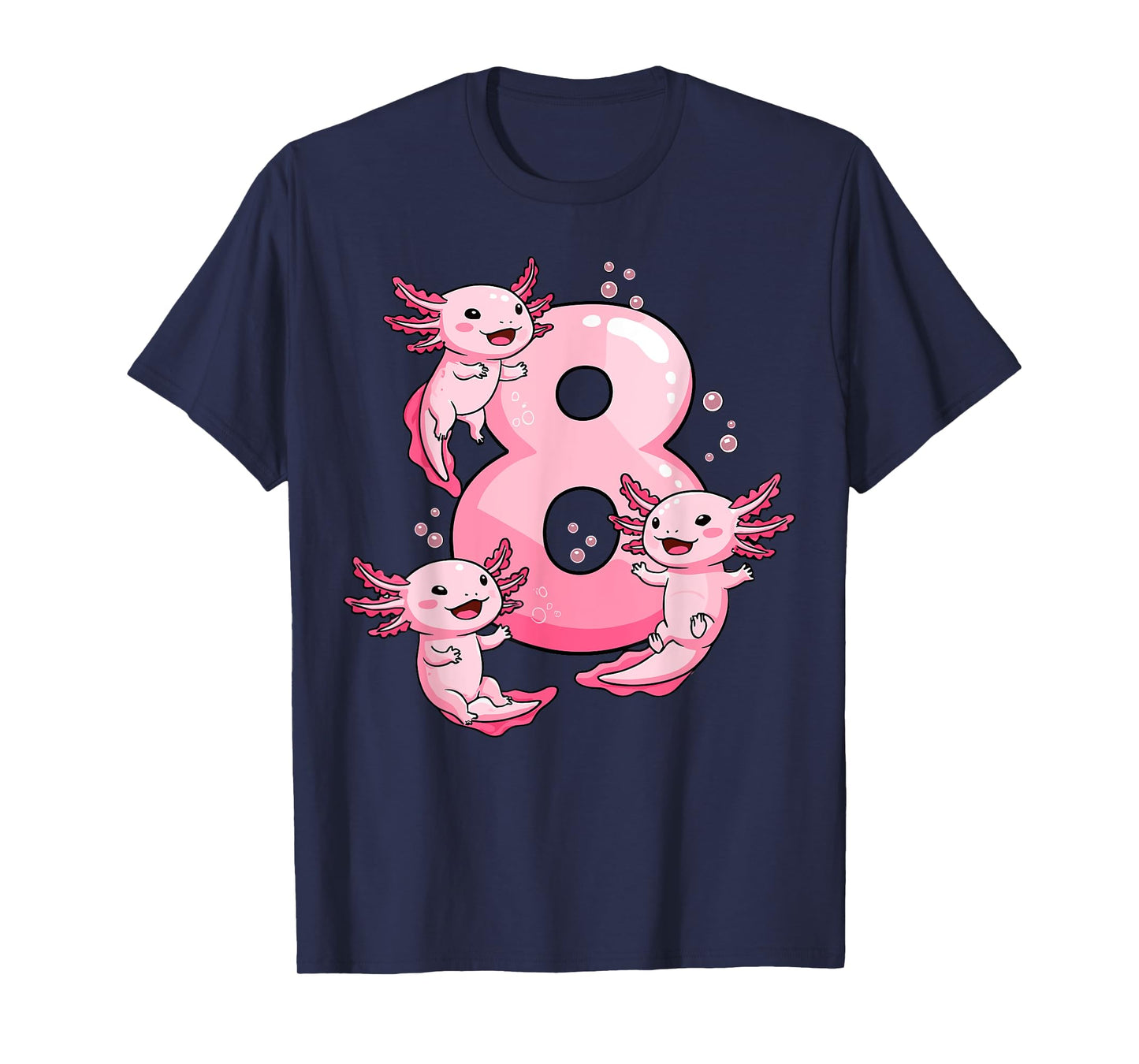 Axolotl Birthday 8 Years Old T-Shirt