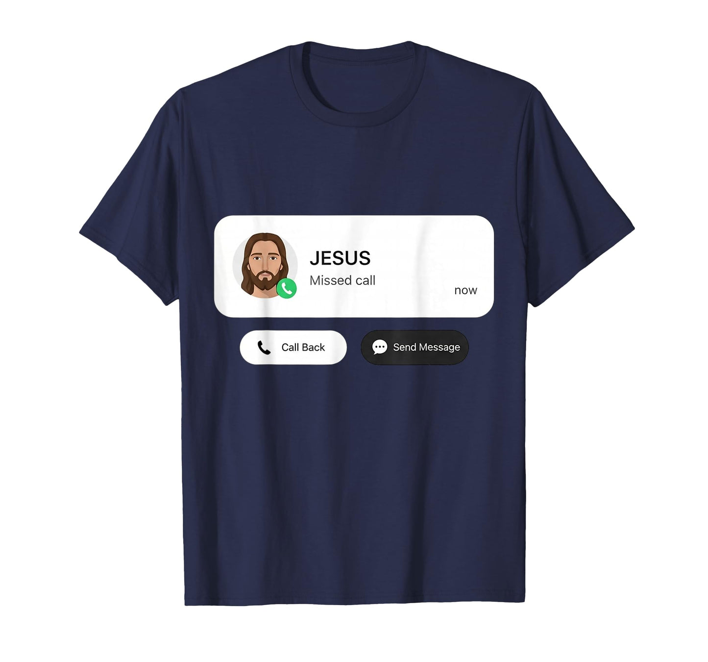 Jesus is Calling I Missed The Call Funny Christian Humor T-Shirt