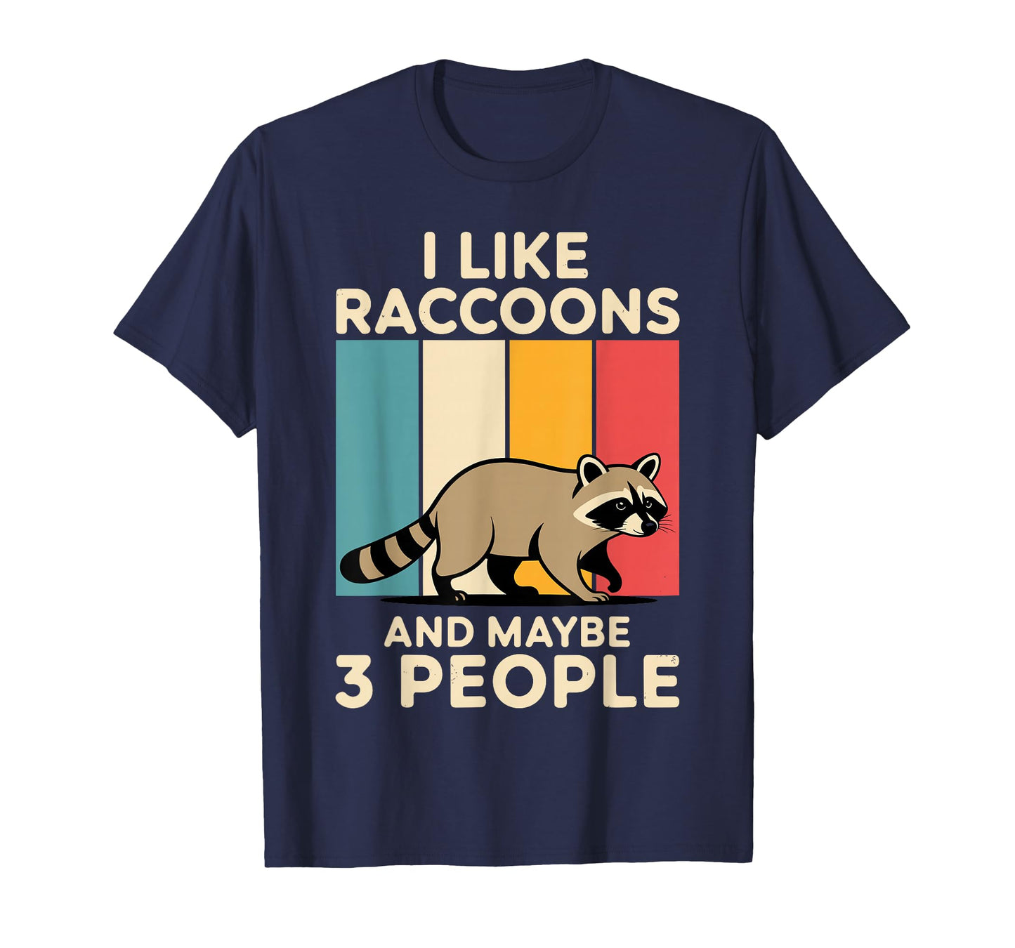 Best Raccoon Design for Men Women Kids Racoon Lover Raccoon T-Shirt